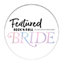 Rock N Roll Bride Badge